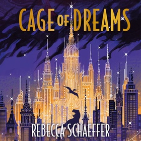 Cage of Dreams (lydbok) av Rebecca Schaeffer