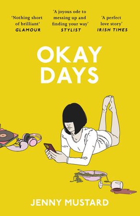 Okay Days - 'A joyous ode to being in love' - Stylist (ebok) av Ukjent