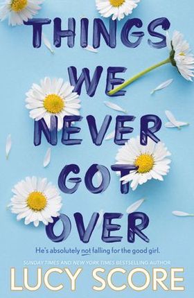 Things We Never Got Over - the must-read romantic comedy and TikTok bestseller! (ebok) av Lucy Score