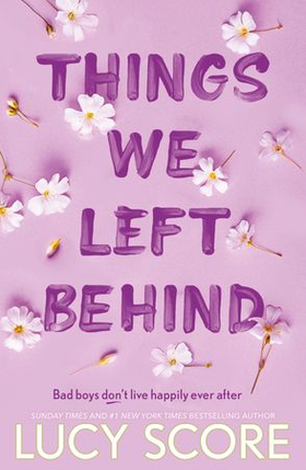 Things We Left Behind - the Sunday Times bestseller and TikTok sensation – pre-order Lucy's new book Story of My Life now! (ebok) av Ukjent