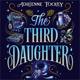 The Third Daughter - A sweeping fantasy with a slow-burn sapphic romance (lydbok) av Adrienne Tooley