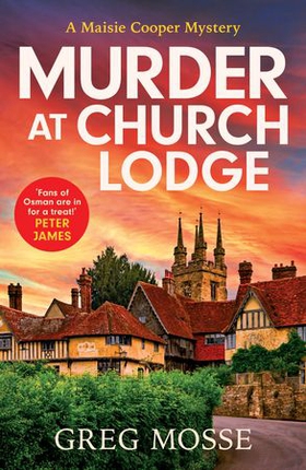 Murder at Church Lodge - A completely gripping British cozy mystery (ebok) av Greg Mosse