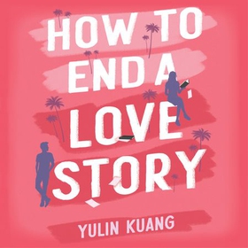 How to End a Love Story