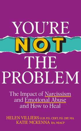 You’re Not the Problem - The Impact of Narcissism and Emotional Abuse and How to Heal - The instant Sunday Times bestseller 2024 (ebok) av Katie McKenna