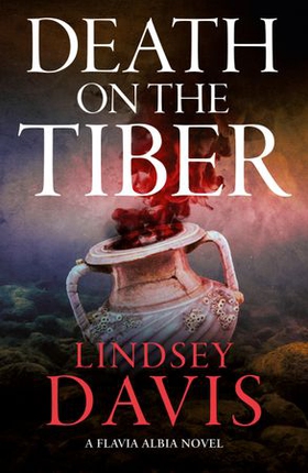 Death on the Tiber (ebok) av Lindsey Davis