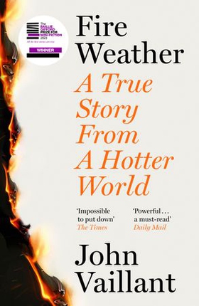 Fire Weather - A True Story from a Hotter World - Winner of the Baillie Gifford Prize for Non-Fiction (ebok) av Ukjent