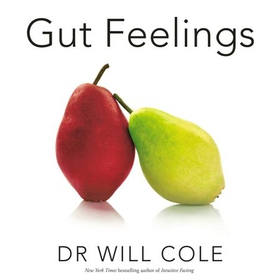 Gut Feelings - Healing the Shame-Fuelled Relationship Between What You Eat and How You Feel (lydbok) av Will Cole