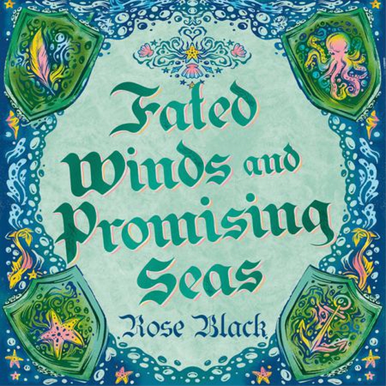 Fated Winds and Promising Seas