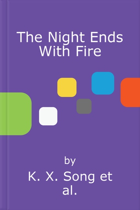 The Night Ends With Fire