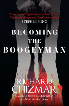 Becoming the Boogeyman (ebok) av Ukjent