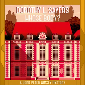 Whose Body? (lydbok) av Dorothy L Sayers