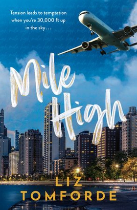 Mile High - The unputdownable first book in TikTok sensation, the Windy City series, featuring an ice hockey enemies-to-lovers sports romance (ebok) av Ukjent