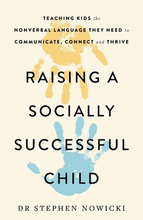 Raising a Socially Successful Child (ebok) av Ukjent