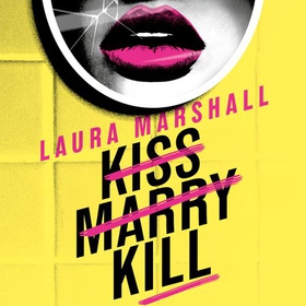 Kiss Marry Kill
