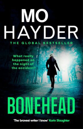 Bonehead - the gripping new crime thriller from the international bestseller (ebok) av Mo Hayder