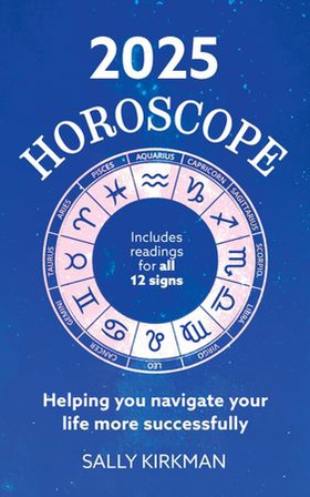 2025 Horoscope – Your Year Ahead