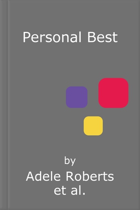 Personal Best - From Rock Bottom to the Top of the World by Adele Roberts (lydbok) av Adele Roberts