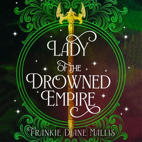 Lady of the Drowned Empire