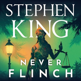 Never Flinch - From the No. 1 Bestselling author of HOLLY (lydbok) av Stephen King