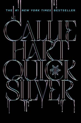 Quicksilver - (Deluxe Edition) The utterly addictive enemies-to-lovers romantasy sensation (ebok) av Callie Hart