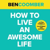 How To Live An Awesome Life