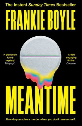 Meantime - The gripping debut crime novel from Frankie Boyle (ebok) av Frankie Boyle