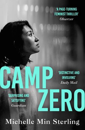 Camp Zero (ebok) av Michelle Min Sterling