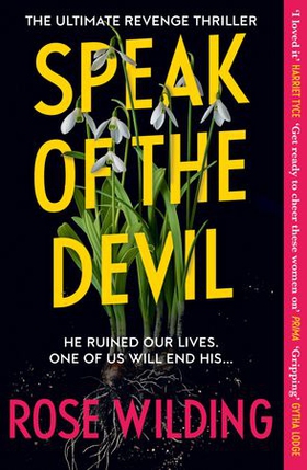 Speak of the Devil - The ultimate revenge thriller (ebok) av Rose Wilding