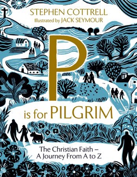 P is for Pilgrim (ebok) av Stephen Cottrell