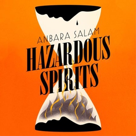 Hazardous Spirits (lydbok) av Anbara Salam