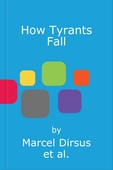 How Tyrants Fall