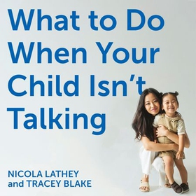 What to Do When Your Child Isn't Talking