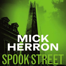 Spook Street - Slough House Thriller 4 (lydbok) av Mick Herron