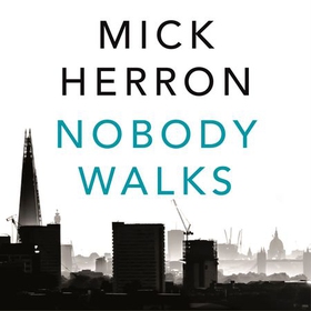 Nobody Walks (lydbok) av Mick Herron