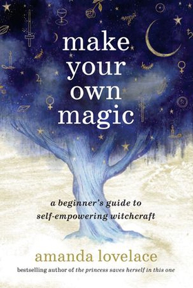 Make Your Own Magic