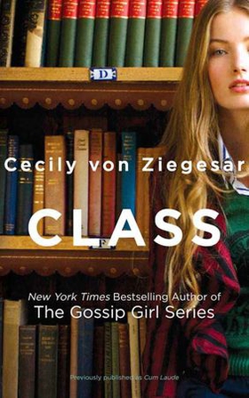 Class (ebok) av Cecily von Ziegesar