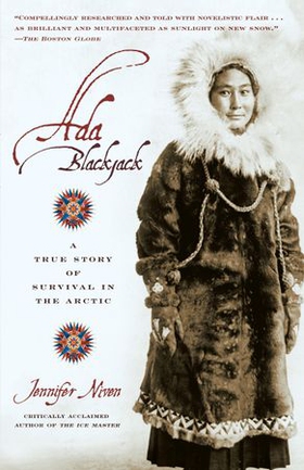 Ada Blackjack - A True Story of Survival in the Arctic (ebok) av Jennifer Niven