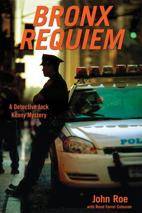 Bronx Requiem - A Detective Jack Kenny Mystery (ebok) av John Roe