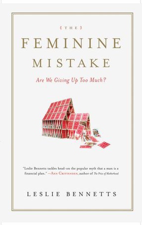 The Feminine Mistake