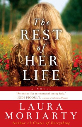 The Rest of Her Life (ebok) av Laura Moriarty