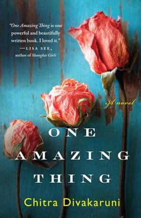 One Amazing Thing (ebok) av Chitra Banerjee Divakaruni