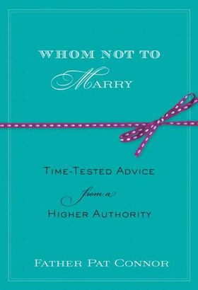 Whom Not to Marry