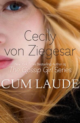 Cum Laude (ebok) av Cecily von Ziegesar