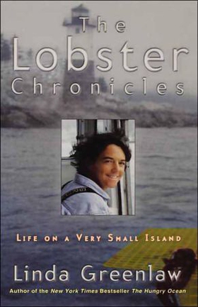 The Lobster Chronicles - Life on a Very Small Island (ebok) av Linda Greenlaw
