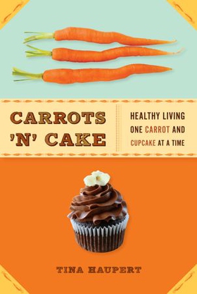 Carrots 'N' Cake