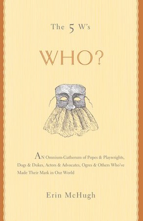 The 5 W's: Who?