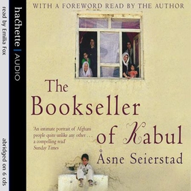 The Bookseller Of Kabul - The International Bestseller - 'An intimate portrait of Afghani people quite unlike any other' SUNDAY TIMES (lydbok) av Åsne Seierstad