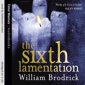 The Sixth Lamentation (lydbok) av William Brodrick