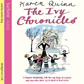 The Ivy Chronicles (lydbok) av Karen Quinn