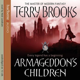 Armageddon's Children - Book One of the Genesis of Shannara (lydbok) av Terry Brooks